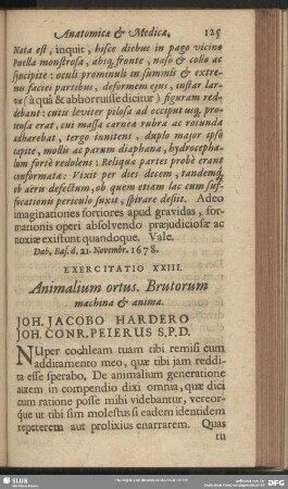 Exercitatio XXIII. Animalium ortus. Brutorum machina & anima. Joh. Jacobo Hardero Joh. Conr. Peierus S. P. D.