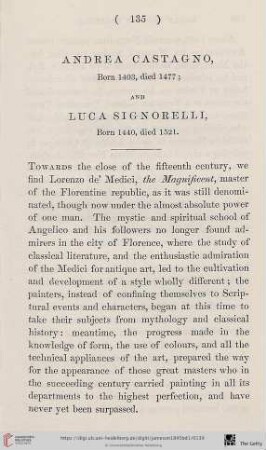 Andrea Castagno: Born 1403, died 1477; and Luca Signorelli: Born 1440, died 1521
