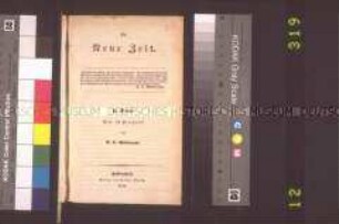 Flugschrift: Die neue Zeit. Was ist Freiheit?, Nr.1; Halberstadt, 1848