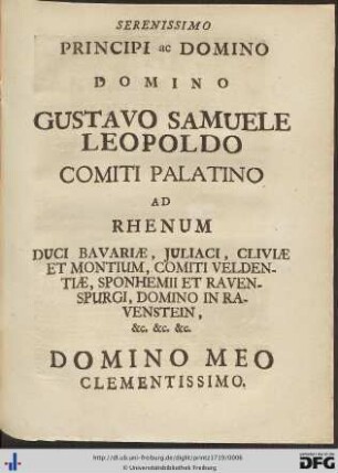 Serenissimo Principi Ac Domino Domino Gustavo Samuele Leopoldo Comiti Palatino Ad Rhenum ...