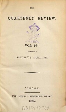 The quarterly review, 164 = No. 327 - 328. 1887