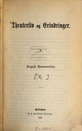 Mit Theaterliv : af August Bournonville, Anden deel
