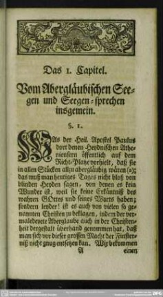 Das I. Capitel. Vom Abergläubischen Seegen und Seegen-sprechen insgemein