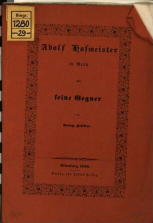 Adolf Hofmeister in Gera und seine Gegner