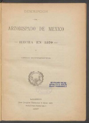 Descripción del arzobispado de México hecha en 1570 y otros documentos