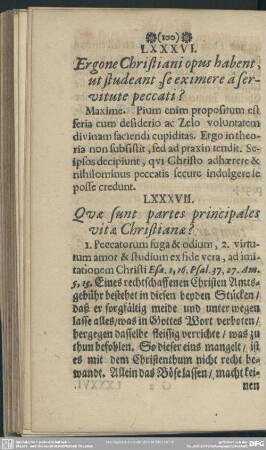LXXXVII. Quae sunt partes principales vitae Christianae?