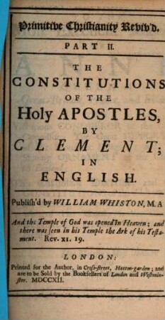 Primitive Christianity Reviv'd : In Four Parts, 2. The Constitutions Of The Holy Apostles