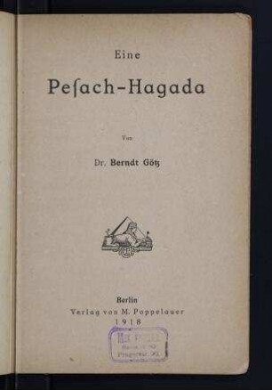 Eine Pesach-Hagada / von Berndt Götz