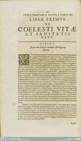 LIBER PRIMUS. DE COELESTI VITAE ET SANITATIS ORTU.