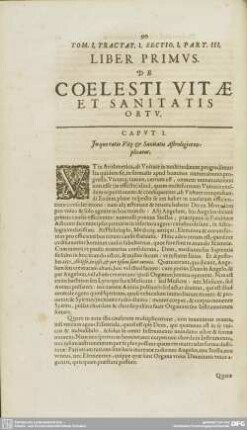 LIBER PRIMUS. DE COELESTI VITAE ET SANITATIS ORTU.