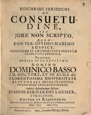 Discursus Juridicus De Consuetudine, Seu Jure Non Scripto