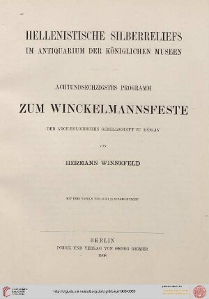 Band 68: Programm zum Winckelmannsfeste der Archäologischen Gesellschaft zu Berlin: Hellenistische Silberreliefs im Antiquarium der Koeniglichen Museen