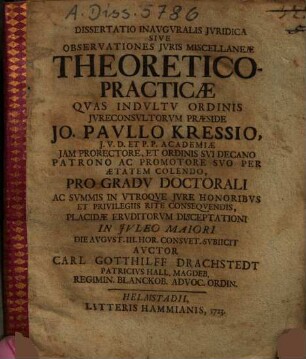 Dissertatio Inauguralis Iuridica Sive Observationes Iuris Miscellaneae Theoretico-Practicae
