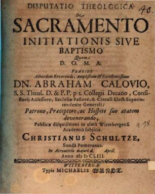 Disp. theol. de sacramento initiationis, sive baptismo