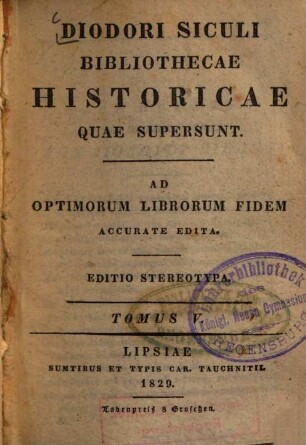 Diodori Siculi Bibliothecae historicae quae supersunt : ad optimorum librorum fidem accurate edita, 5