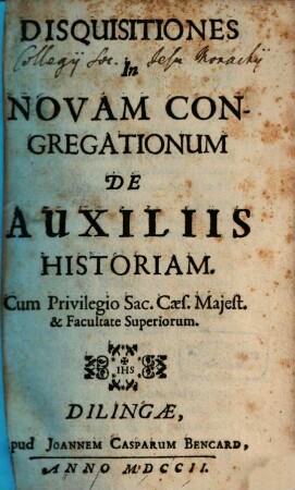 Disquisitiones in novam Congregationum de auxiliis historiam
