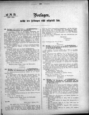 Anlage: ad No.13 (239-242.), Vorlagen, welche den Zeitungen nicht mitgeteilt sind