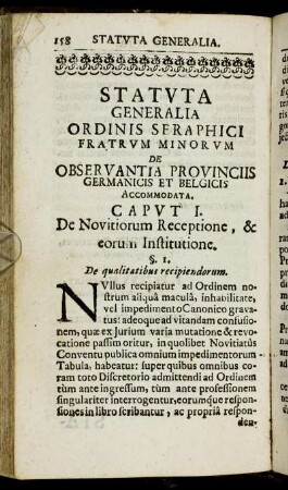 Caput I. De Novitiorum Receptione, & eorum Institutione.