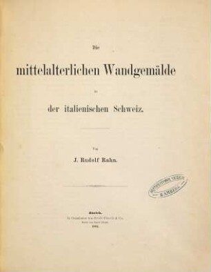 Die mittelalterlichen Wandgemälde in der italienischen Schweiz, 1