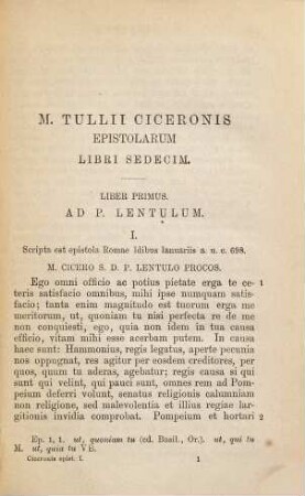Epistolae, 1. Epistolarum ad familiares libri XVI., Ad Quintum fratrem libri II., Q. Tullii Ciceronis de petitione consulatus ad M. fratrem liber
