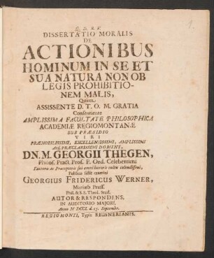Dissertatio Moralis De Actionibus Hominum In Se Et Sua Natura Non Ob Legis Prohibitionem Malis