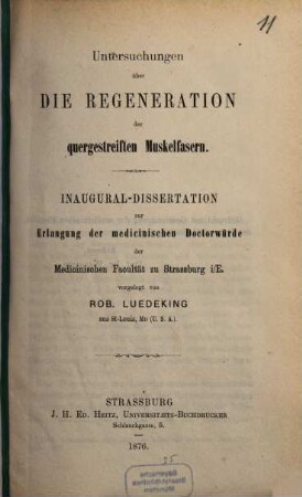 Untersuchungen über die Regeneration der quergestreiften Muskelfasern : Inaug.-Diss.