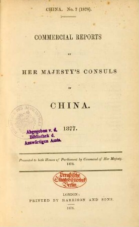 1877: Commercial reports by Her Majesty's consuls in China