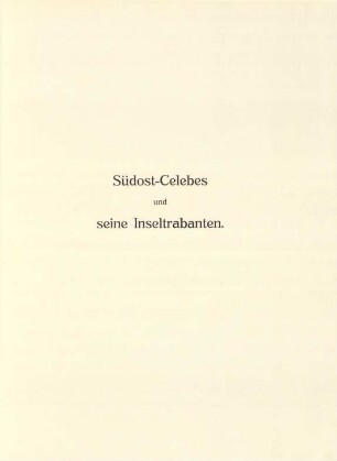 Südost-Celebes und seine Inseltrabanten