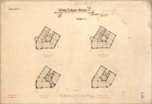 Hofmann, Theobald; Dresden (Sachsen), König-Johann-Str.; Wohnhäuser - Grundriss EG, Grundriss 1. OG, Grundriss 2. OG, Grundriss 3. OG)