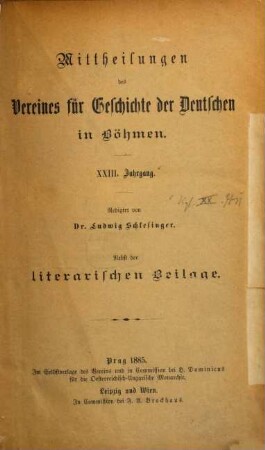 Mitteilungen des Vereines für Geschichte der Deutschen in Böhmen. 23. 1885