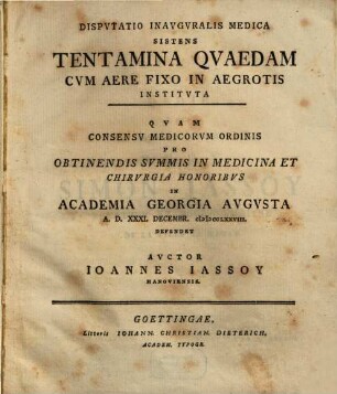 Disp. inaug. med. sistens tentamina quaedam, cum aëre fixo in aegrotis instituta