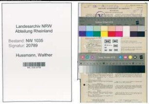 Entnazifizierung Walther Hussmann , geb. 09.04.1897 (Betriebsfuehrer)