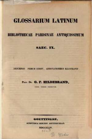 Glossarium latinum Bibliothecae Parisinae antiquissimum saec. IX