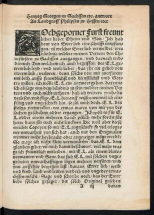 Hertzog Georgen zu Sachssen etc. antwort An Landgraff Philipsen zu Hessen etct