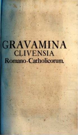Gravamina Clivensia Romano-Catholicorum