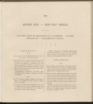 Moyen Âge. - XIIIe - XIVe siècle - Costumes civils et militaires de la noblesse. - Figures historiques.- Bourgeois et paysans.