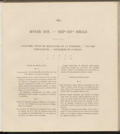 Moyen Âge. - XIIIe - XIVe siècle - Costumes civils et militaires de la noblesse. - Figures historiques.- Bourgeois et paysans.