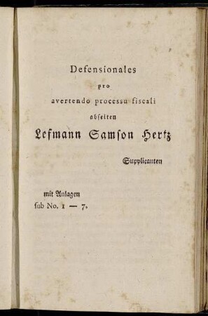 Defensionales pro avertendo processu fiscali abseiten Lefmann Samson Hertz Supplicanten