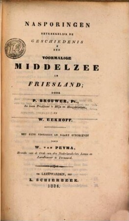 Nasporingen betrekkelijk de Geschiedenis der voormalige Middelzee in Friesland