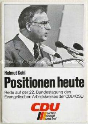 Heft mit dem Wortlaut einer Rede von Helmut Kohl auf der 22. Bundestagung des Evangelischen Arbeitskreises der CDU/CSU am 30. April 1978 in Kassel - Sachkonvolut