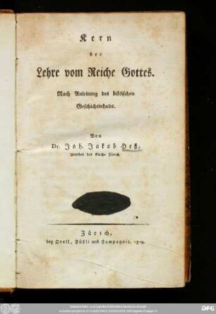 Kern der Lehre vom Reiche Gottes : Nach Anleitung des biblischen Geschichtinhalts