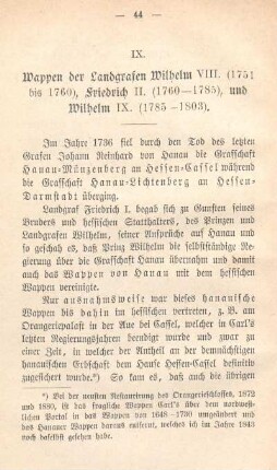 IX. Wappen der Landgrafen Wilhelm VIII. (1751 bis 1760), Friedrich II. (1760-1785), und Wilhelm IX. (1785-1803).