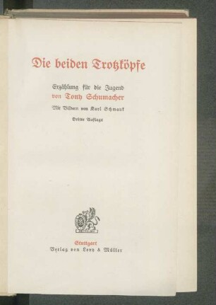 Die beiden Trotzköpfe : Erzählung für die Jugend