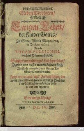Sieben Predigten/ Vom[m] Ewigen Leben/ der Kinder Gottes