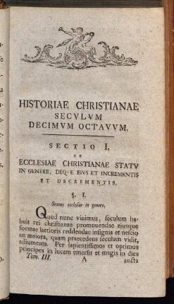 Historiae Christianae Seculum Decimum Octavum.
