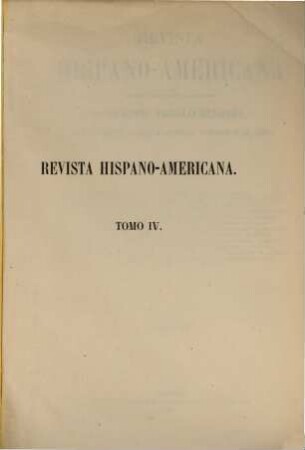 Revista hispano-americana, política, económica, científica, literaria y artística. 4. 1865 = Jg. 2, Nov. - Dez.