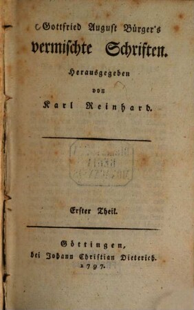 Gottfried August Bürger's vermischte Schriften. 1