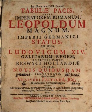 Tabulae pacis inter Leopoldum I et Ludovicum XIV Ryswyc 1697 conclusae