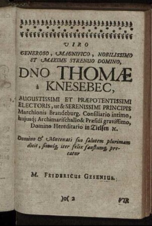 Viro Generoso, Magnifico, Nobilissimo Et Maxime Strenuo Domino, Dno Thomæ a Knesebec [...]