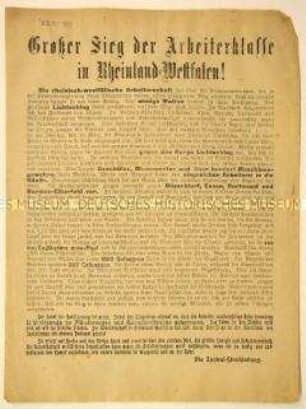 Informationsflugblatt der Zentral-Streikleitung über die erfolgreichen Aktionen der rheinisch-westfälischen Arbeiterschaft gegen die zur Kapp-Regierung übergetretenen Reichswehrtruppen